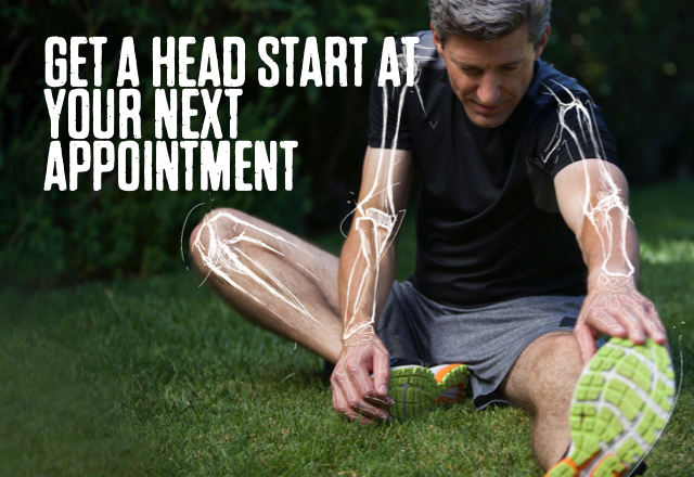 Get A Head Start At Your Next Appointment.